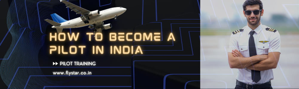 How to become pilot in India